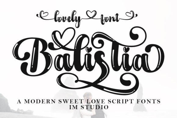 Balistia Font: A Romantic Script for Creative Projects