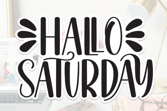 Discover the Charm of Hallo Saturday: A Handwritten Font with Unique Appeal