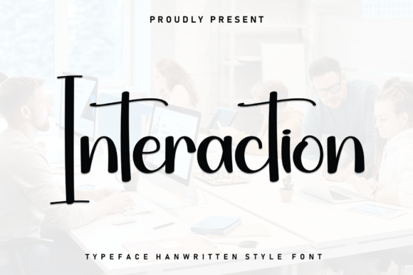 Interaction: A Handwritten Font with Quiet Confidence
