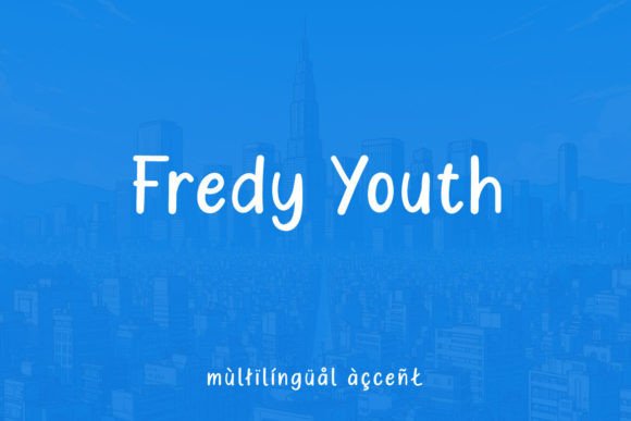 Introducing Fredy Youth: A Multilingual Handwritten Font with Modern Elegance