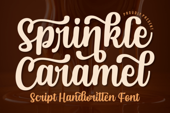 Sprinkle Caramel: A Sweet and Friendly Handwritten Font for Modern Design